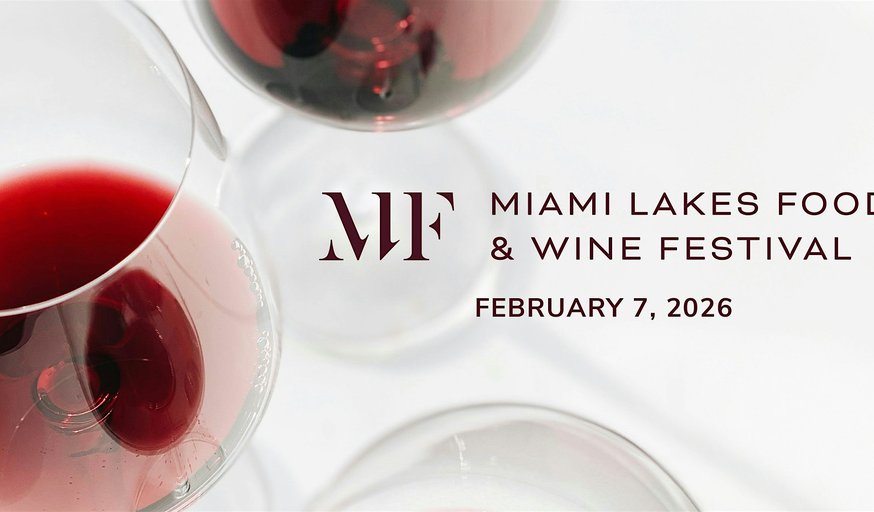 2026 Miami Lakes Food & Wine Festival