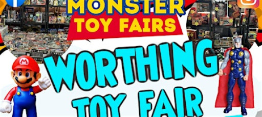 Worthing Toy and Comic Fair - Sunday 12th April 2026