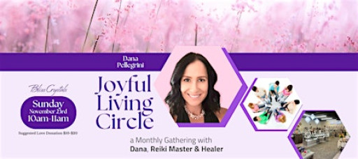 Joyful Living Circle with Dana Pellegrini