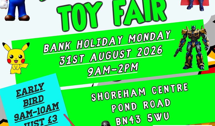 Shoreham Toy and Comic Fair - Bank Holiday Monday