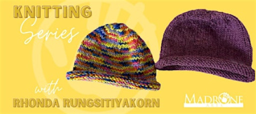 Madrone Knitting Returns!