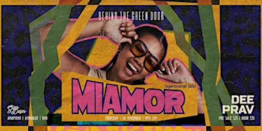 Behind The Green Door  presents: MIAMOR [Aprtment Life]