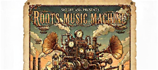 ROOTS MUSiC MACHiNE: Debbie Downer & The Drags, Sam Bettens, Chris Portka