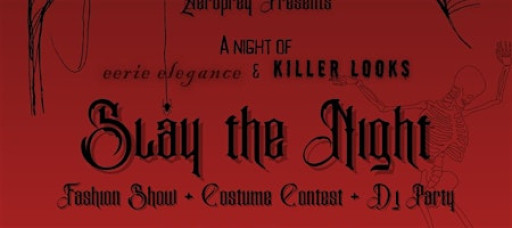 Slay the Night Fashion Show