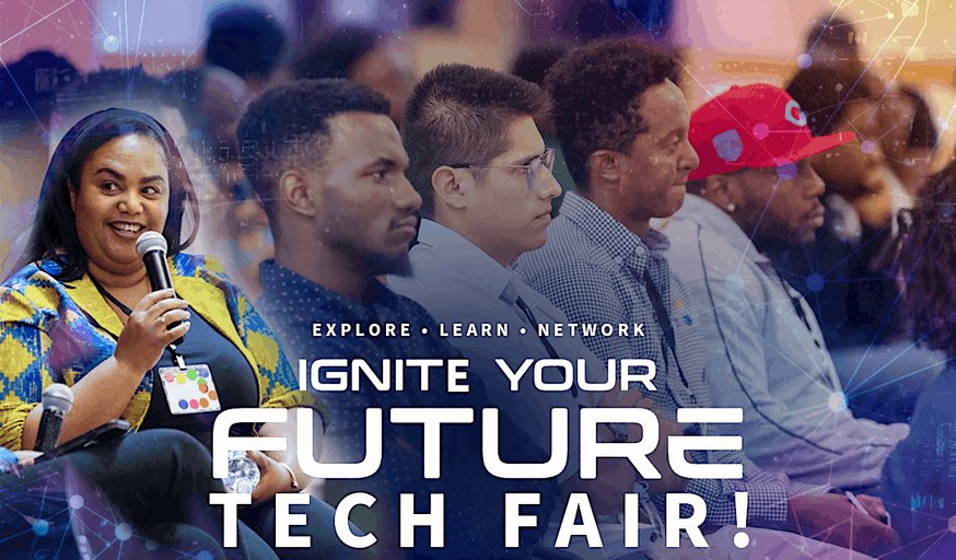 Ignite Your Future Tech Fair!