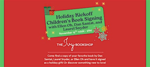 Holiday Children's Book Signing: Ellen Oh, Dan Santat & Laurel Snyder