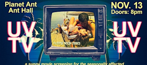 UV TV: A Sunny Movie Series for the Seasonally Affected