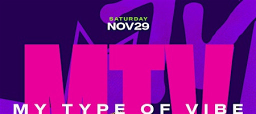 MTV : My Type Of Vibe [ThrowBack] [Sat Nov 29]