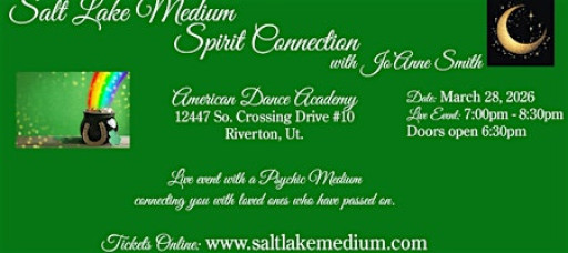 LIVE "SPIRIT CONNECTION" EVENT WITH SALT LAKE MEDIUM, JO'ANNE SMITH