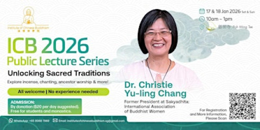 ICB 2026 Lecture Series: Unlocking Sacred Traditions w/ Dr.Christie Yu-ling