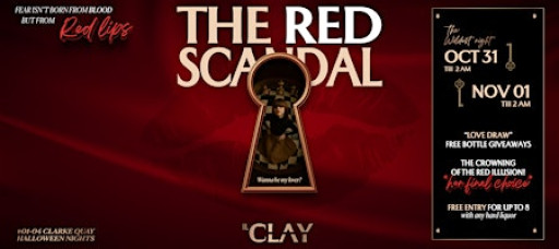 THE RED SCANDAL | Halloween Nights at Il Clay