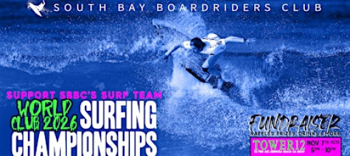 World Club Surfing Championships - SBBC Surf Team Fundraiser Party
