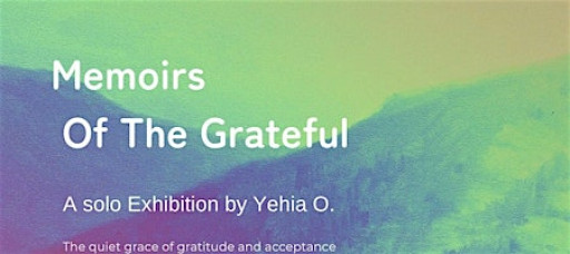 Opening of the Solo exhibition by Yehia O.