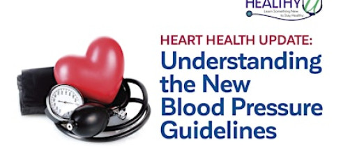 HealthyU Presents: Understanding the New Blood Pressure Guidelines