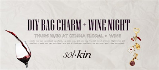 DIY Bag Charm + Wine Night