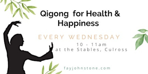 Qigong for Health and Happiness weekly morning class to energise your day