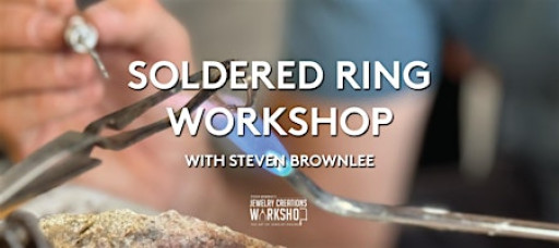 Soldered Ring Making Workshop