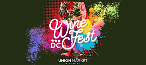 DC Wine Fest! Spring Edition