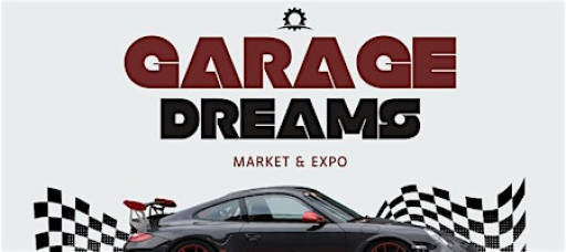 Garage Dreams Market Expo