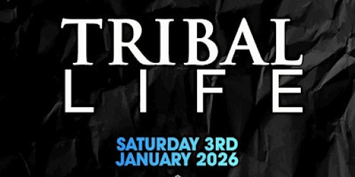 Tribal Life