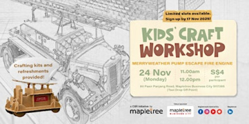 Mapletree Kids' Craft Workshop (Merryweather Fire Engine) 24 Nov