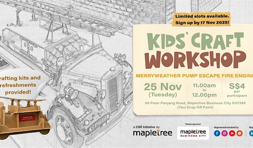 Mapletree Kids' Craft Workshop (Merryweather Fire Engine) 25 Nov