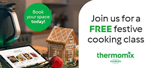 Festive Cooking Class - Thermomix Cooking class
