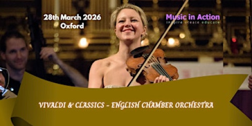 Vivaldi Four Seasons with English Chamber Orchestra - Oxford