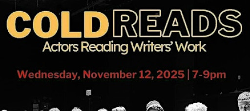 Cold Reads #9  Wednesday 11/12/25