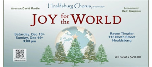 The Healdsburg Chorus Holiday concert  "Joy For The World"