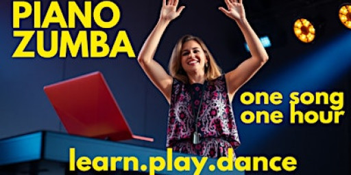 PIANO ZUMBA DUBAI [ONLINE]: 1 Song, 1 Hour. Learn Piano & Burn Calories!