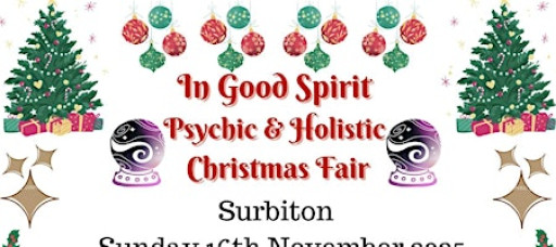 In Good Spirit Psychic & Holistic Fair! - Surbiton - Sunday 16th Nov 2025
