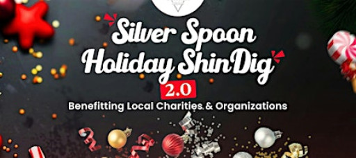 Silver Spoon Holiday "ShinDig" 2.0