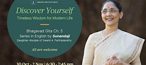 Discover Yourself - Bhagavad Gita Series by Sunandaji