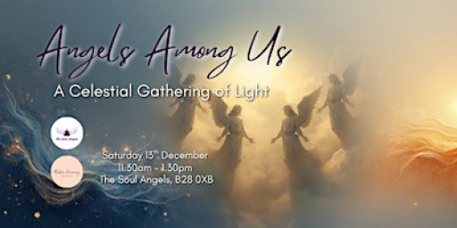 Angels Among Us – A Celestial   Gathering of Light