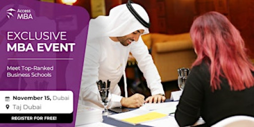 Dubai Exclusive MBA Event – Network with Top Business Schools