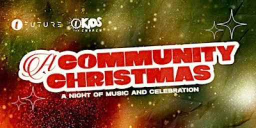 A Community Christmas: A Night of Music and Celebration