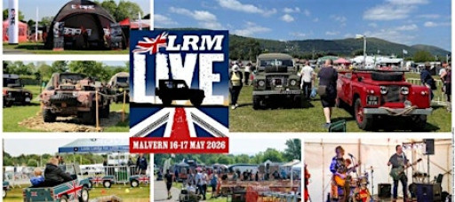 Land Rover Monthly Live Malvern 16 - 17 May 2026 - Camping
