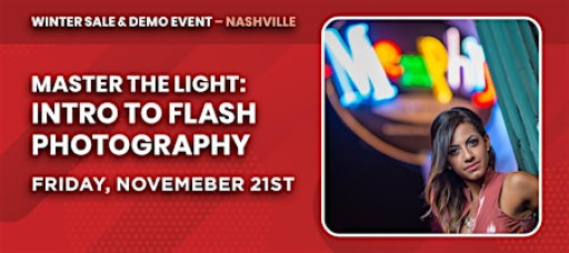 Master the Light: Intro to Flash Photography | Nashville, TN