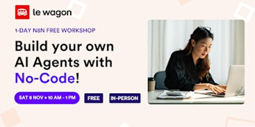 n8n Workshop: Build Your Own AI Agents with No-Code!