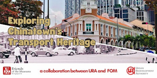 Exploring Chinatown's Transport Heritage