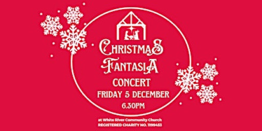 CHRISTMAS FANTASIA - a concert at White River Community Church
