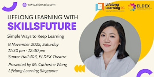 Lifelong Learning with SkillsFuture: Simple Ways to Keep Growing