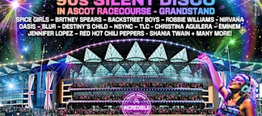 90s Silent Disco at Ascot Racecourse (Inside the Grandstand)