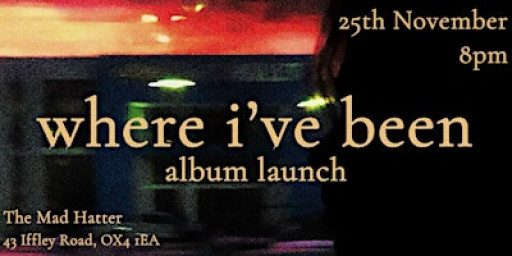 “Where I’ve Been” album launch