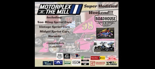 Super Modified Weekend @ Motorplex at the Mill