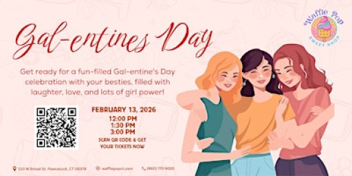 Gal-entine’s Day