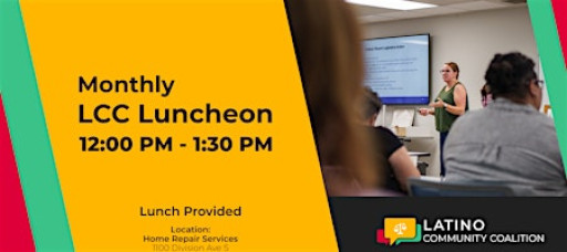 Latino Community Coalition Monthly Luncheon Meeting- November 2025