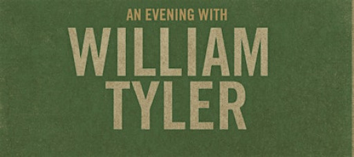 Listening Room and Pulp Arts Present: William Tyler