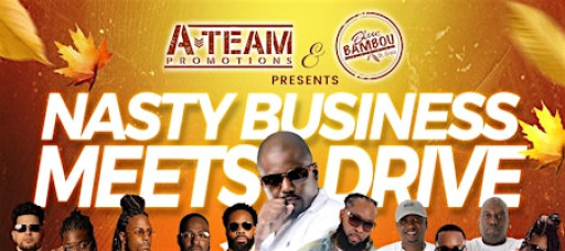 Nasty Business Meets DRIVE